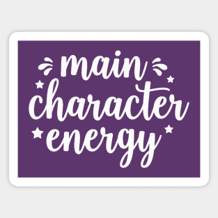 Main Character energy Magnet